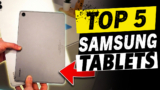 Top 5 Best Samsung Tablets to Buy in 2026 (Worth Every Dollar!)